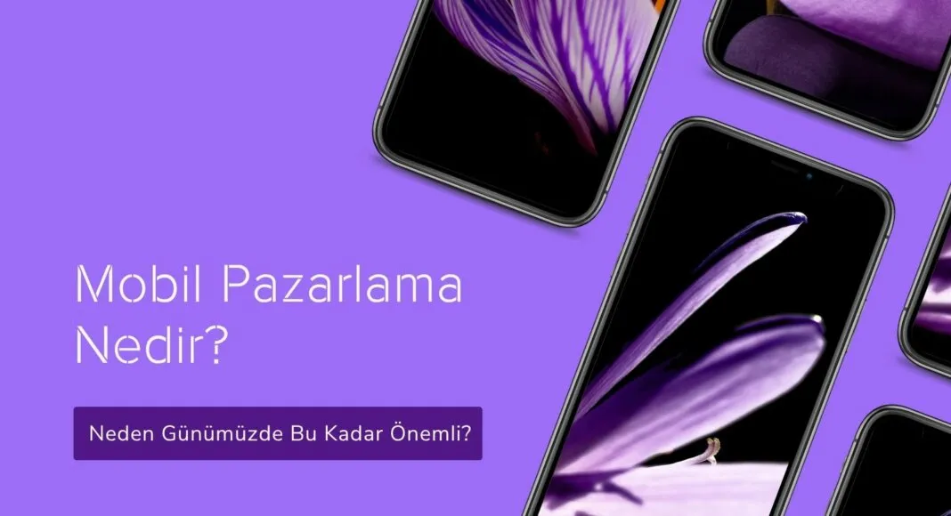 Mobil Pazarlama Nedir? - Arama Motoru