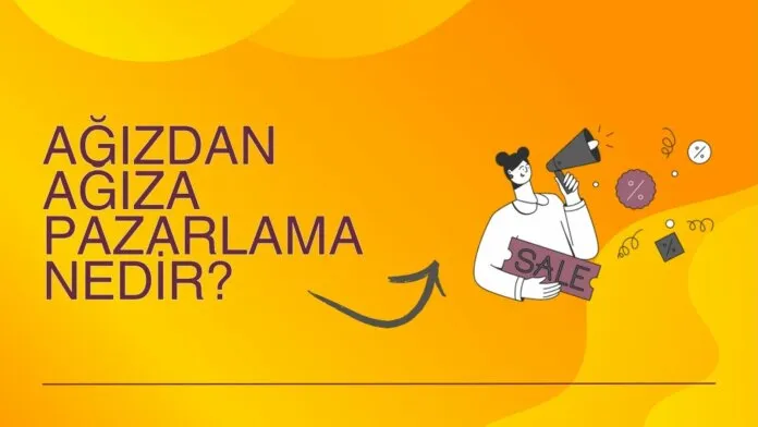 Ağızdan Ağıza Pazarlama Nedir? - Arama Motoru Ağızdan Ağıza Pazarlama Nedir? - Arama Motoru