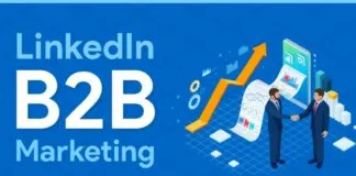 LinkedIn’de Etkili B2B Pazarlama Stratejileri